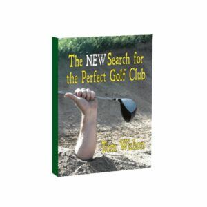 Livre « The NEW Search for the Perfect Golf Club » – Tom Wishon